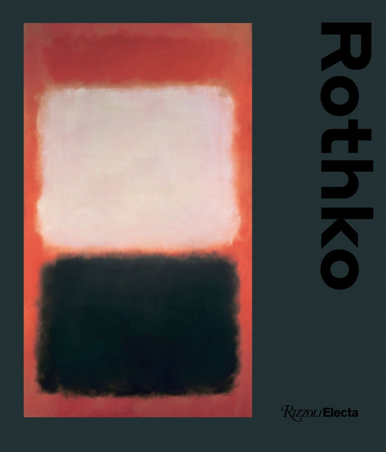 Item nr. 170170 MARK ROTHKO. Christopher Rothko, Kate Rothko Prizel, Alexander Nemerov.