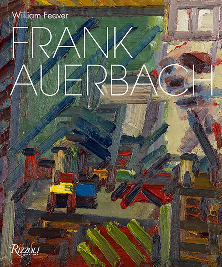 Item nr. 170171 FRANK AUERBACH: Revised and Expanded Edition. William Feaver.