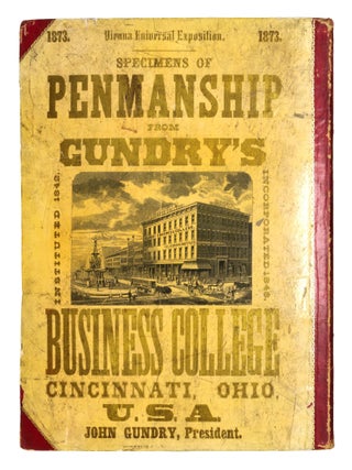Specimens of Penmanship from Gundry's Business College Cincinnati, Ohio, U.S.A