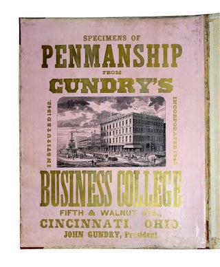 Specimens of Penmanship from Gundry's Business College Cincinnati, Ohio, U.S.A