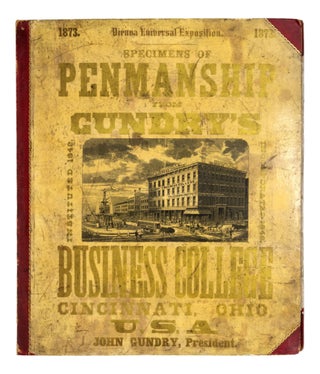 Specimens of Penmanship from Gundry's Business College Cincinnati, Ohio, U.S.A