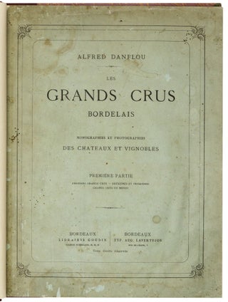 Les Grands Crus Bordelais.