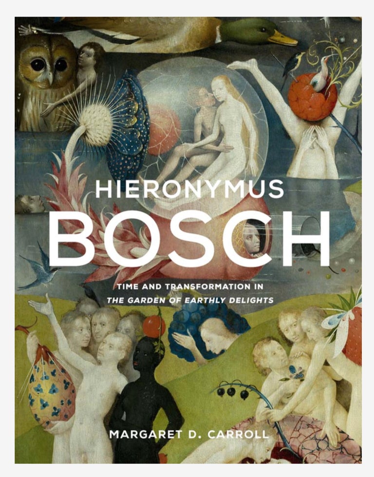 Item nr. 171003 Hieronymus Bosch. Margaret D. Carroll.