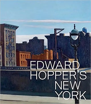 Item nr. 171035 EDWARD HOPPER's New York. Kim Conaty
