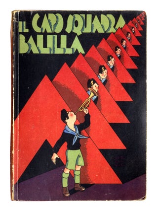 Item nr. 171180 Il Capo-squadra Balilla. FASCISM
