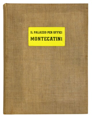 Item nr. 171181 Il Palazzo per Uffici Montecatini. inaugurato a Milano il 28 ottobre XVI. SOCIETA...