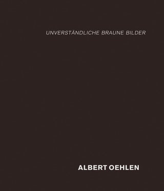 Item nr. 171188 Albert Oehlen: unverständliche braune Bilder. Christian Malycha