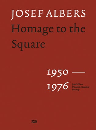 Item nr. 171491 JOSEPH ALBERS: Homage to the Square 1950 - 1976. Gottfried Boehm