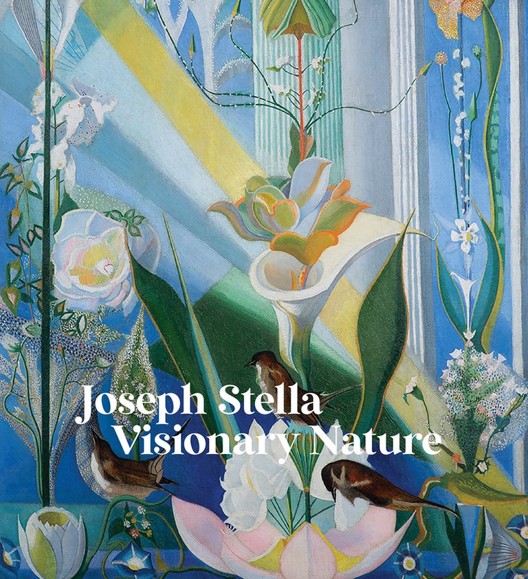Item nr. 171492 JOSEPH STELLA: Visionary Nature. Stephanie Meyer Heydt.