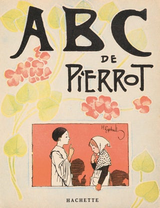 Hachette small ABC series. 6 titles: Leur ABC. ABC de ma petite fille. ABC de mon petit garçon. ABC de mes bêtes. ABC du Général Toto. ABC de Pierrot