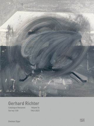 Item nr. 171957 GERARD RICHTER: Catalogue Raisonne, Volume 7. A: Survey 1:50, 1962-2023 | B:...