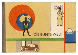 Item nr. 172041 Die Bunte Welt. Gerd ARNTZ, Otto Neurath