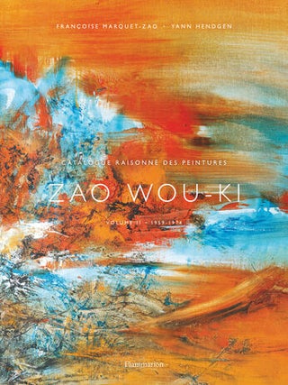 Item nr. 172280 ZAO WOU-KI: Catalogue raisonné des peintures-1959-1974 (2). Yann Hendgen