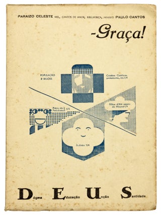 Item nr. 172443 -Graca! DEUS...gracas DIABOS. Paulo De CANTOS