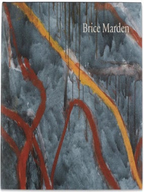 Item nr. 172477 BRICE MARDEN: Let the Painting Make You. Gagosian New York, Tiffany Bell, Paul...