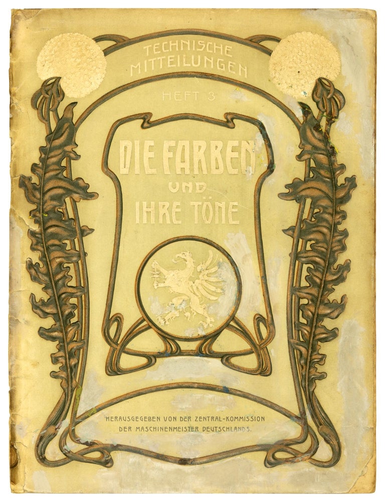 Item nr. 172683 Die Farben und ihre Toene. Wilhelm EHLERT.