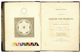 Chromatography; or, A treatise on colours and pigments, and of their p
