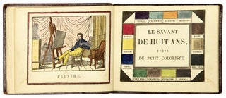 Item nr. 172743 Le Savant de huit ans suivi du Petit Coloriste. ANONYMOUS