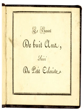 Le Savant de huit ans suivi du Petit Coloriste