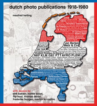 Item nr. 172778 Dutch Photo Publications 1918-1980. Manfred Heiting, Dirk Bakker, Flip Bool,...