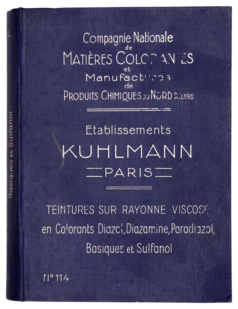 Item nr. 173017 Teintures sur rayonne Viscose en Colorants Diazol, Diazamine, Paradizol, Sulfanol et Basiques. COMPAGNIE NATIONALE DE MATIERES COLORANTES.