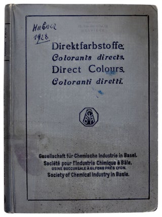 Item nr. 173024 Les Colorants Directs. SOCIETE pour L'INDUSTRIE CHIMIQUE a. BASEL