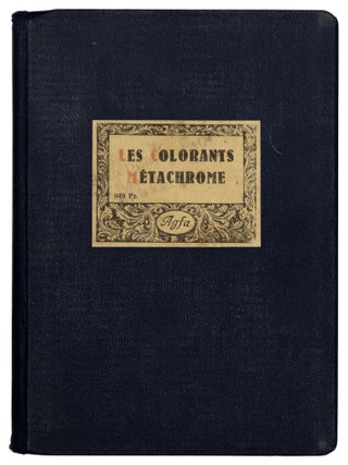 Item nr. 173029 Les Colorants m&eacute;tachrome de l'Actien Gesellschaft f&uuml;r Anilin-Fabrikation...