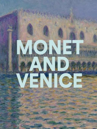 Item nr. 173177 MONET and Venice. Lisa Small