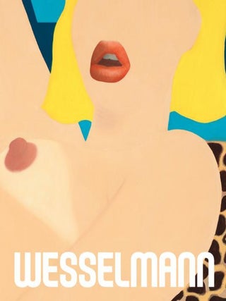 Item nr. 173178 TOM WESSELMANN: The Great American Nude. Susan Davidson
