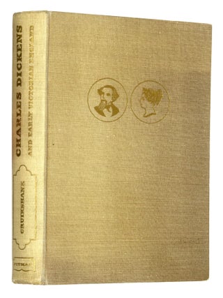 Item nr. 173325 Charles Dickens and Early Victorian England. R. J CRUIKSHANK