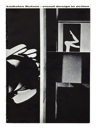 Item nr. 173346 Ladislav Sutnar : visual design in action. Ladislav Sutnar