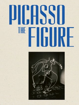 Item nr. 173419 PICASSO: The Figure. Cecile Debray, Virginie Perdrisot