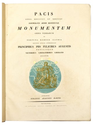 Pacis annis MDCCCXIV et MDCCCXV foederatis armis restitutae monumentum
