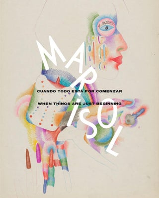 Item nr. 173606 MARISOL: When Things Are Just Beginning, Drawings 1949-2016. Barbara Rodriguez...