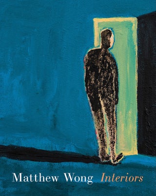 Item nr. 173648 MATTHEW WONG: Interiors. John Cheim, Nancy Spector