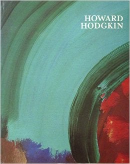 Item nr. 19686 HOWARD HODGKIN: Forty Paintings 1973 - 1984. London. Whitechapel Gallery, McEwen,...