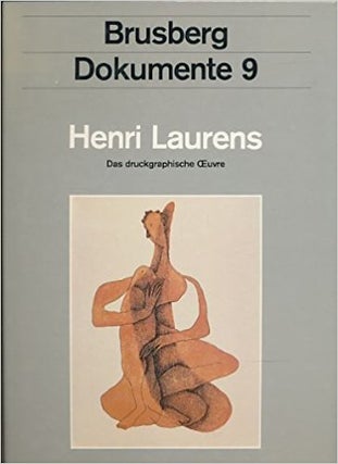 Item nr. 23936 HENRI LAURENS: Werkverzeichnis der Druckgraphik. Dieter Brusberg