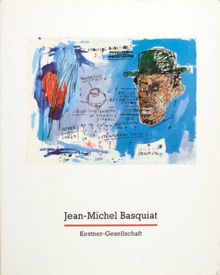 Item nr. 24571 JEAN-MICHEL BASQUIAT: Das Zeichnerische Werk. Hannover. Kestner-Gesellschaft, Haring