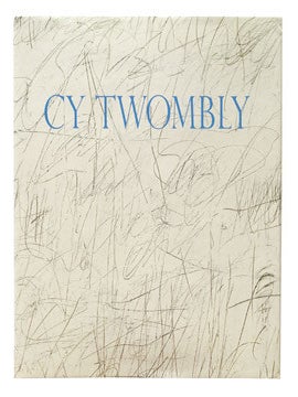 Item nr. 25302 CY TWOMBLY. Katharina Schmidt, Houston. Menil Collection, Menil, Art Center Des...