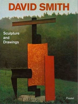 Item nr. 25872 DAVID SMITH: Sculpture and Drawings. Dusseldorf. Kunstsammlung...