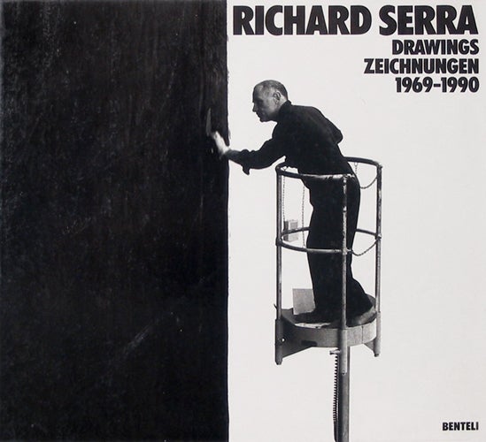 Item nr. 26192 RICHARD SERRA: Drawings/Zeichnungen 1969-1990. Catalogue Raisonne/Werk. Hans Janssen.