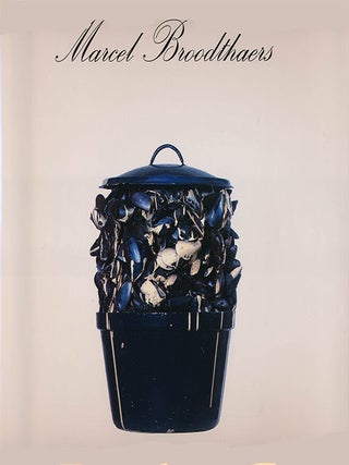 Item nr. 27410 MARCEL BROODTHAERS. Minneapolis. Walker Art Center, Goldwater, Compton