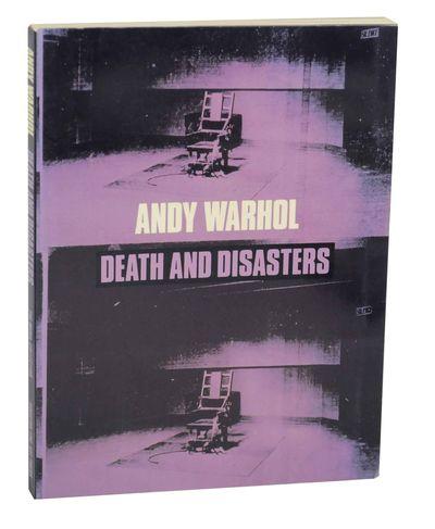 Item nr. 29151 ANDY WARHOL: Death and Disasters. Houston. Menil Collection, Hopps, Printz.