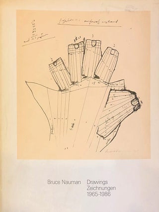 Item nr. 30722 BRUCE NAUMAN: Zeichnungen/Drawings, 1965 - 1986. Basel. Museum fur Gegenwartkunst,...