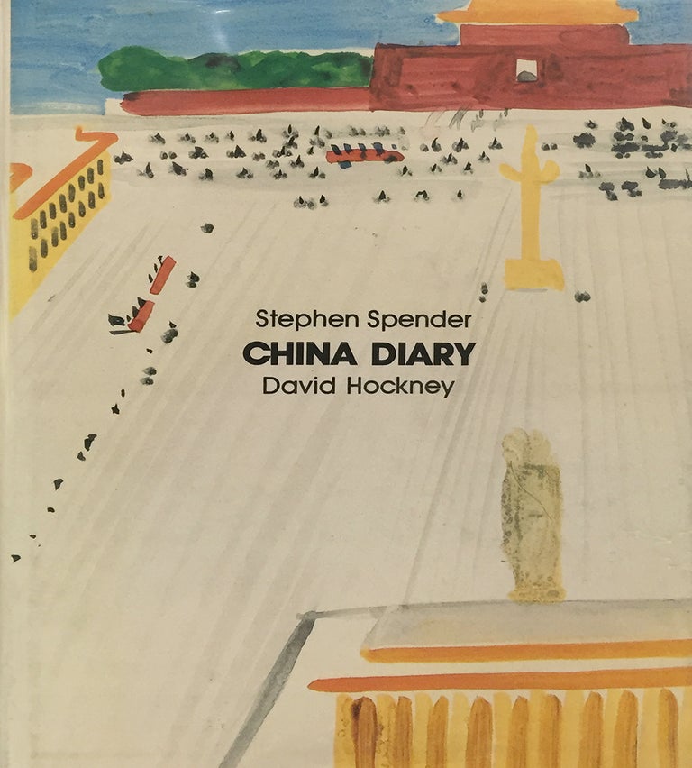 Item nr. 31127 China Diary. [DAVID HOCKNEY]. Stephen Spender.