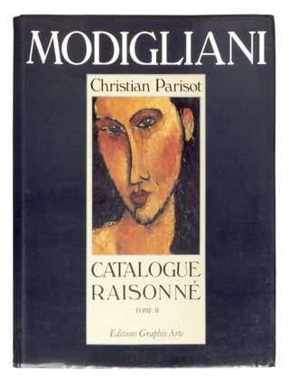 MODIGLIANI, Catalogue Raisonné. Tome II: Peintures, dessins, acquarelles.