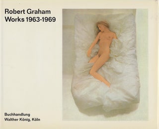 Item nr. 31816 ROBERT GRAHAM: Works, 1963 - 1969. Cologne. Walther Konig