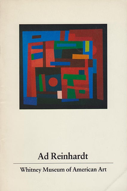 Item nr. 32274 AD REINHARDT. A Concentration of Works from the Permanent Collection. New York. Whitney Museum.