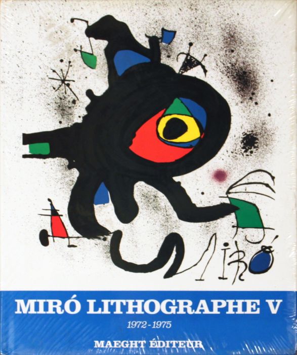 Item nr. 32623 MIRO Lithographs: Volume 5: 1972-1975. Patrick Cramer.