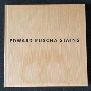 Item nr. 32883 ED RUSCHA: Stains 1971 - 1975. New York. Robert Miller Gallery, Schjeldahl